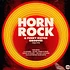 V.A. - Horn Rock & Funky Guitar Grooves 1968-1974