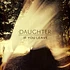 Daughter - If You Leave