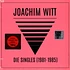 Joachim Witt - Die Singles 1981-1985 2023 Remastered
