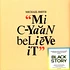 Michael Smith - Mi Cyaan Believe It Black History Month Vinyl Edition