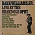 Hank Williams - Live At The Grand Ole Opry