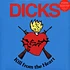 Dicks - Kill From The Heart Red Vinyl Edtion