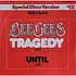 Bee Gees - Tragedy