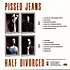 Pissed Jeans - Half Divorced Loser Edition