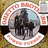 Ghetto Brothers - Power-Fuerza