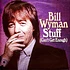 Bill Wyman - Stuff Can't Get Enough