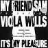 My Friend Sam Feat. Viola Wills - It's My Pleasure