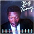 Big Tony - Out Of Hand