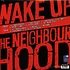 The Treatment - Wake Up The Neighborhood Orange Marbled Vinyl Edition