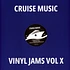 Danny Cruz - Cruise Music Vinyl Jams Volume X