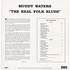 Muddy Waters - The Real Folk Blues Gatefold Sleeve Edition