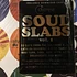 V.A. - Soul Slabs Vol. 1