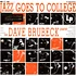 Dave Brubeck - Jazz Goes To College