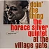 The Horace Silver Quintet - Doin' The Thing - At The Village Gate