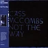 Cass McCombs - Not The Way