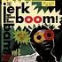 V.A. - Jerk Boom Bam Volume 2 - Greasy Rhythm & Soul Party