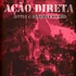 Acao Direta - Entre A Red Vinyl Edition