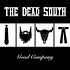 The Dead South - Good Company