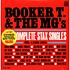 Booker T.& The Mg's - Complete Stax Singles Volume 1 (1962-1967)