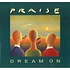 Praise - Dream On