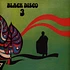 Black Disco - Black Disco 3 Black Vinyl Edition