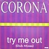 Corona - Try Me Out (Dub Mixes)