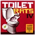 Toilet Rats - Toilet Rats IV