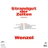 Wenzel - Strandgut Der Zeiten