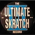 Unknown Artist - The Ultimate Skratch Record Ⅲ