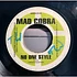 Mad Cobra / Terror Fabulous - No One Style / Them A Watch Me