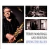 Terry Marshall And Friends - Living The Blues