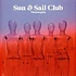 Sun And Sail Club - Mannequin Black Vinyl Edition