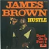 James Brown - Hustle!!! (Dead On It)