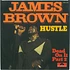 James Brown - Hustle!!! (Dead On It)