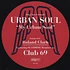 Urban Soul - My Urban Soul (Club 69 Remixes)