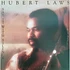 Hubert Laws - Say It With Silence