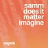 Samm - Does It Matter