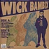 Wick Bambix - When Things Grow Teeth Orange Vinyl Edition