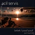 Acil Servis - Bebek / Yusuf Yusuf