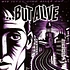 But Alive - Bis Jetzt Ging Alles Gut Black Vinyl Edition