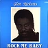 Glen Ricketts - Rock Me Baby