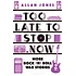 Allan Jones - Too Late To Stop Now: More Rock'n'Roll War Stories