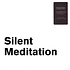 Silence - Silent Meditations