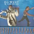 Go West - We Close Our Eyes