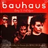 Bauhaus - Going To Hell Again: Live At The Old Waldorf San Francisco 1982 Black Vinyl Edition