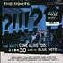 The Roots - The Roots Come Alive Too: DYWM30 Live At Blue Note NYC!' Black Vinyl Edition