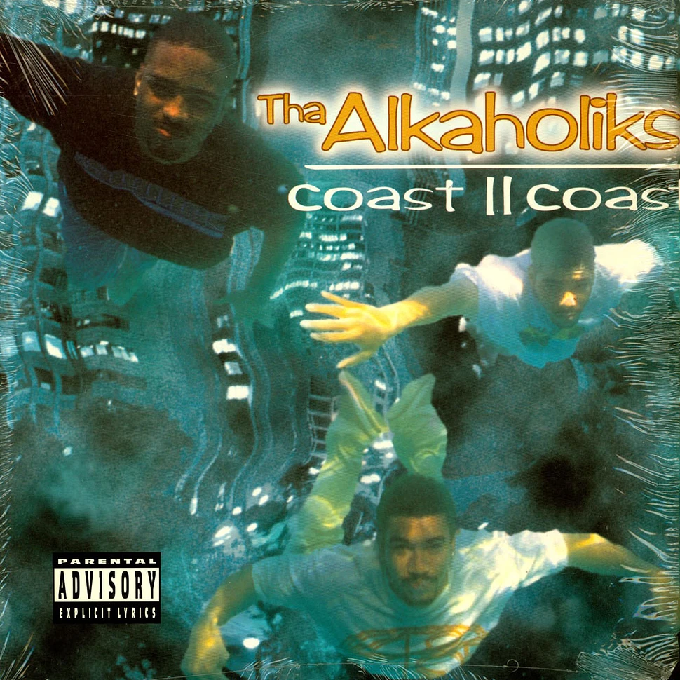 Tha Alkaholiks - Coast II Coast