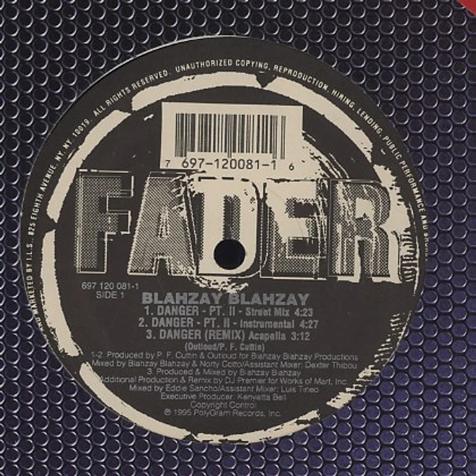 Blahzay Blahzay - Danger Pt. II