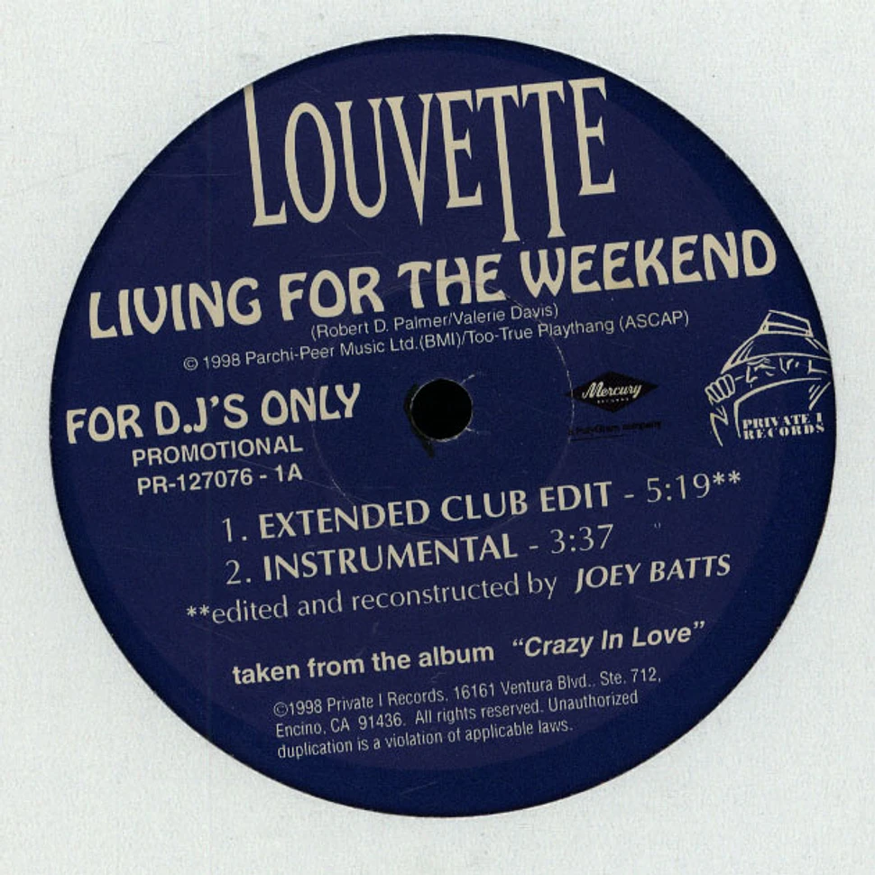Louvette - Living for the weekend