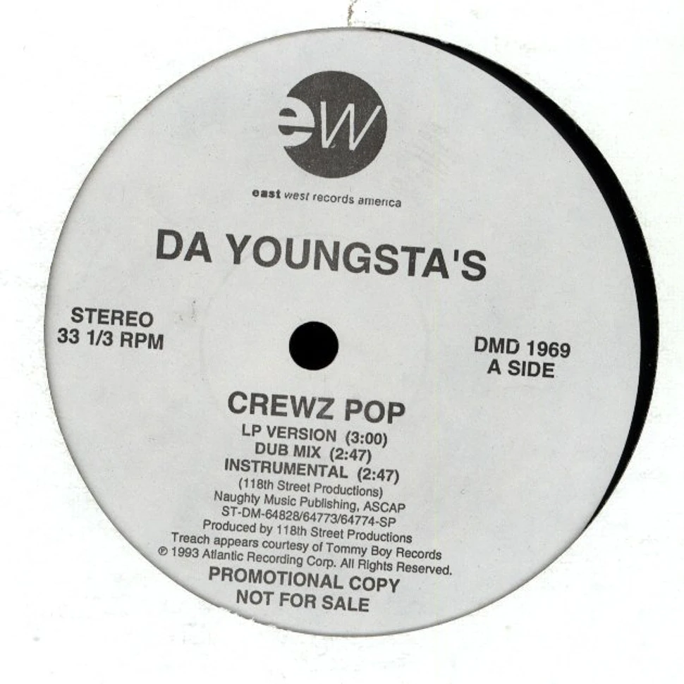 Da Youngsta's - Crewz Pop / Who's The Mic Wrecka